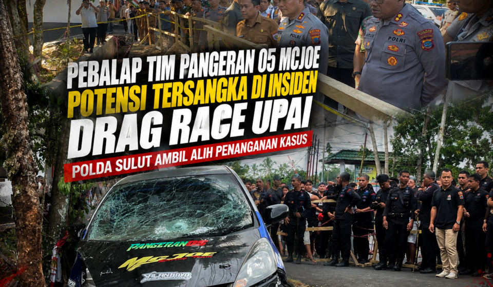 Pebalap Tim Pangeran 05 McJoe Berpotensi Jadi Tersangka, Polda Ambil Alih Kasus Drag Race Upai
